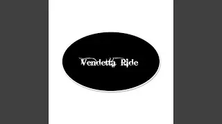 vendetta ride