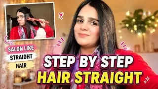 How To Straight Hair Step By Step | Salon Like Hair Straightening At Home | Easy Tutorial