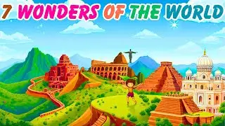 7 Wonders | Fun Kids' Song | Around the World | Sing Along & Learn!
