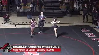 Scarlet Knights Wrestling vs Lowell Raiders - Girls Varsity - January 14, 2026