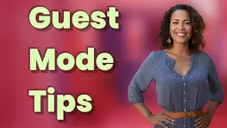 How to Use Guest Mode on Smart TVs Safely?