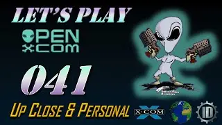 Let's Play OpenXcom: Up Close and Personal! Ep #41: Terrorship!!