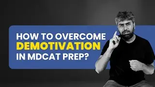 How to Overcome Demotivation in MDCAT Prep? #mdcat #mdcatprep #mdcat2024