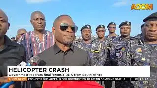 HELICOPTER CRASH - Government receives final forensic DNA from South Africa (11-08-25)