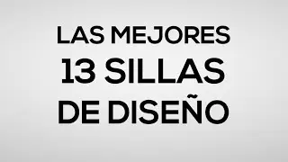 🪑LAS MEJORES 13 SILLAS DE DISE&Ntilde;O MODERNO 🪑 MODERNISMO | FUTURISMO | BAUHAUS | CLASICAS | QU&Eacute; SILLA?