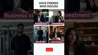 Friends Who Discuss Business Ideas, Investment, Gym & Diet, Self Development