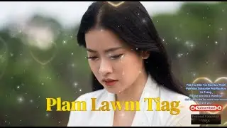 Plam Lawm Tiag -Thai Female - By: BFM