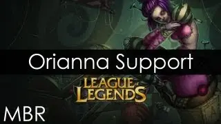League of Legends - Orianna Support - Dual Commentary - March 2013 - HD