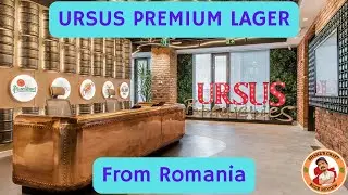 URSUS PREMIUM LAGER (from Romania) - Episode 658