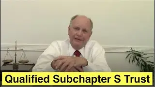 Qualifications for a Subchapter S Trust