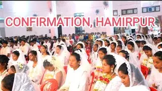 Confirmation at Sacred Heart Cathedral//Hamirpur