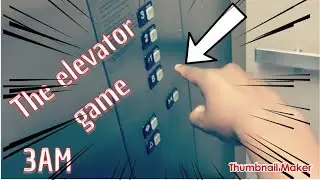 DO NOT PLAY THE ELEVATOR GAME AT 3AM(omg it actually works)