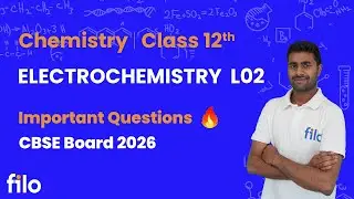 Ch 2 Electrochemistry L02 | Class 12 Chemistry | CBSE Board 2026 | Imp Qs Explained