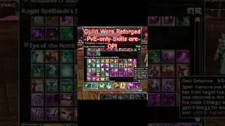 Guild Wars 1 PvE only skills are OP! #guildwarsreforged