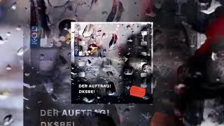 DKSBE! - Der Auftrag