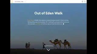 Reimagining Out of Eden Walk: Interactive Storytelling & Visual Journalism