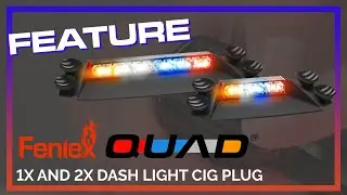 Feniex Quad Dash Lights: Cigarette Plug Feature and Demo