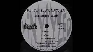 F.a.t.a.l. Fountain - All About Wars
