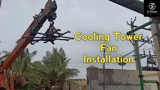 Cooling tower fan installation | E Tester