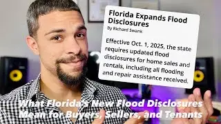 What Florida&rsquo;s New Flood Disclosure Laws Mean for Buyers, Sellers, and Tenants