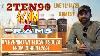 2TEN90's Glam n' Drams - Live with David Souza from Corbin Cash Distillery