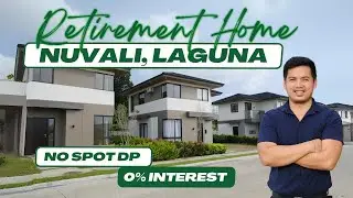 RETIREMENT HOME IN NUVALI | NO SPOT DP, 0% INTEREST | SANTA ROSA CITY, LAGUNA