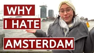 Почему я НЕНАВИЖУ жить в Амстердаме после 6 лет