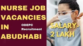 Nurse Job Vacancies in ABUDHABI. ODEPC Recruitment. SALARY- 2 Lakh.High Salary Nursing Jobs. #Zworld