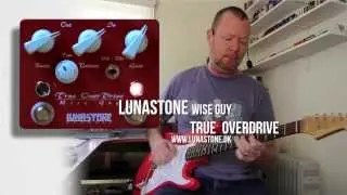 Lunastone : Wise Guy True Overdrive - Single Coils - demonstration