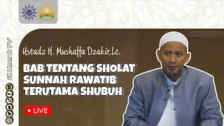 🔴LIVE | Majelis Ilmu Ahad Subuh | Ustadz H. Mushaffa Dzakir, Lc. |