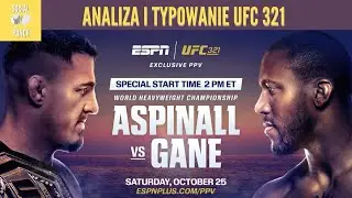 Analiza i typowanie UFC 321 w Abu Dhabi (Aspinall, Gane, Rębecki, Klein, Nurmagomedov)
