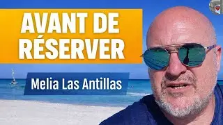 Melia Las Antillas, Varadero 🇨🇺 | Avis complet: est-ce vraiment un bon choix ?