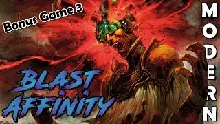 Blast Affinity vs Vengevine (Bonus Game 3)