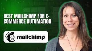 Best Mailchimp for e commerce automation