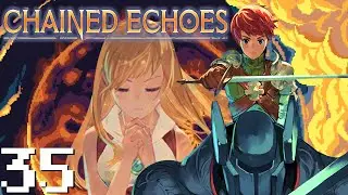 Gwayn lurks about these Ruins... - Chained Echoes #35