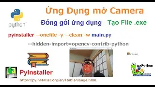 Python - GUI - OpenCV: Tạo ứng dụng mở camera và đóng gói bằng PyInstaller
