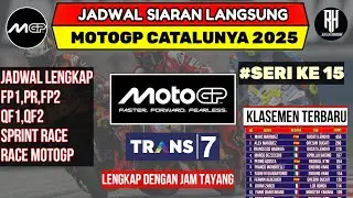 Jadwal Motogp Catalunya 2025~GP Catalunya 2025 Seri ke 15~Klasemen Motogp 2025 Terbaru~Live Trans 7