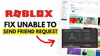 Fix Roblox Unable To Send Friend Request (2026)