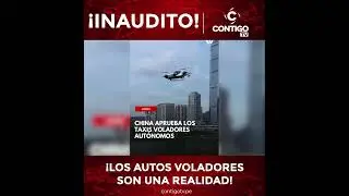 &iexcl;INAUDITO!&iexcl;LOS AUTOS VOLADORES SON UNA REALIDAD! #teconologia #autovolador #China