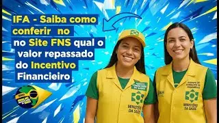IFA: Saiba como conferir no Site FNS qual o valor repassado do Incentivo Financeiro - 2025.