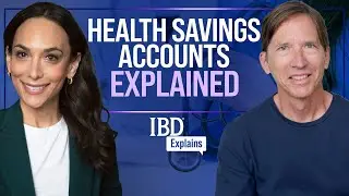 What Are HSAs And How Do They Work? | IBD Explains | Alexis Garcia