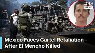 El Mencho&rsquo;s Death Sparks Chaos Across Mexico, Governor Activates 