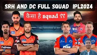 |IPL 2024:PANT makes DC Strong||SRH are Actually Strong in ipl 2024 Squad |SWOT Analysis ||Ipl
