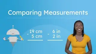 Comparing Lengths - Using Units and Finding Differences in Measurement