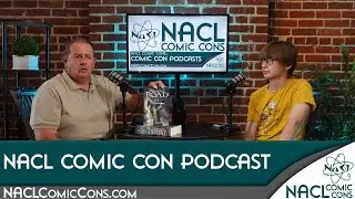NACL Comic Con Podcast with A C  Smith