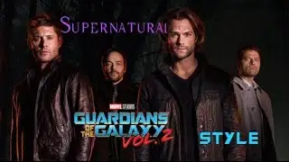 SUPERNATURAL | GUARDIANS OF THE GALAXY VOL. 2 STYLE