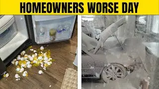 Homeowners Who Probably Had A Worse Day Than You