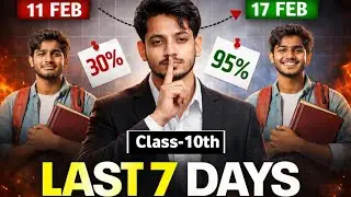Last 7 Days Board Exam Hack 🔥 | Class 10th Study Plan to Score 95% | Boards Exams 2026 
