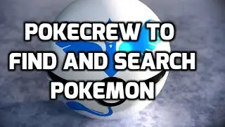 PokeCrew  - Find and Search Pokemon Near Your Area