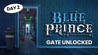 Three Flames Lit & West Gate Unlocked - Blue Prince - Day 2